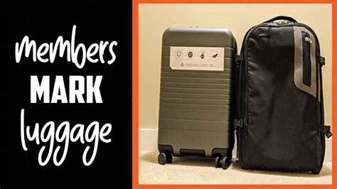 who makes members mark luggage.